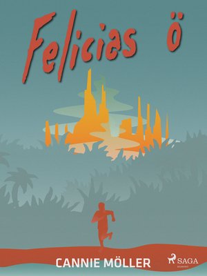 cover image of Felicias ö